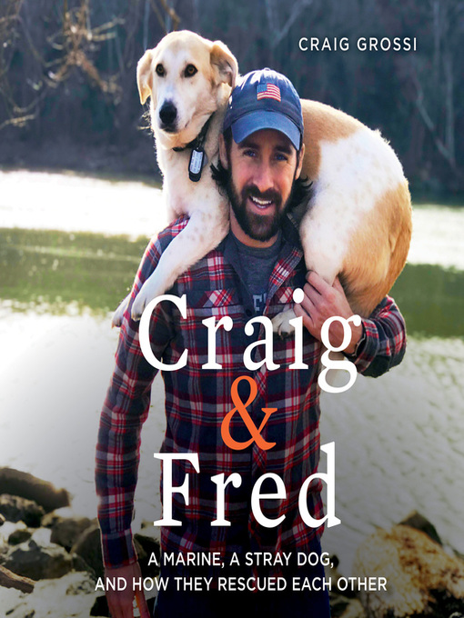 Title details for Craig and Fred by Craig Grossi - Available